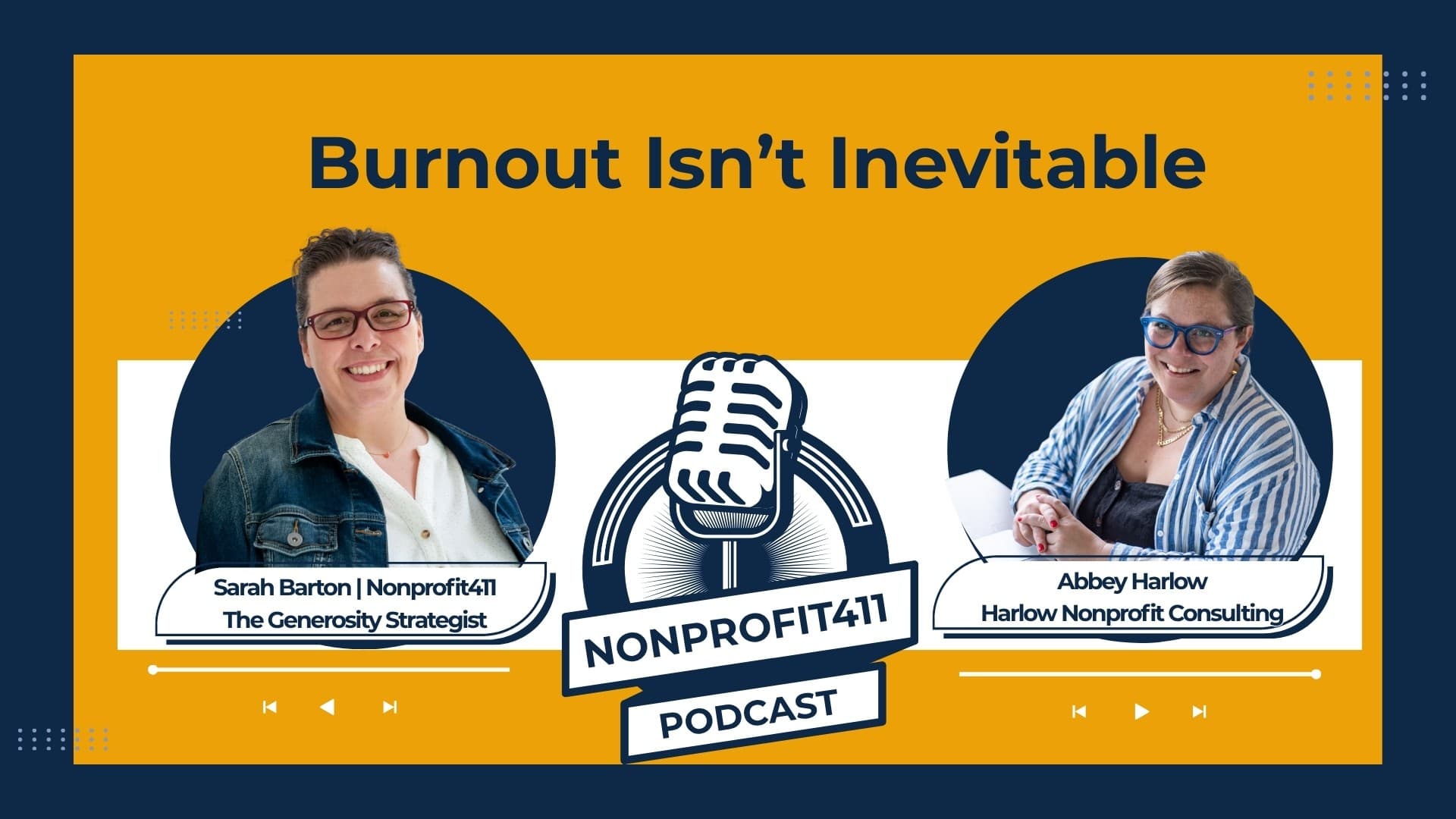 Burnout Isn't Inevitable with Abbey Harlow | Nonprofit411 Podcast